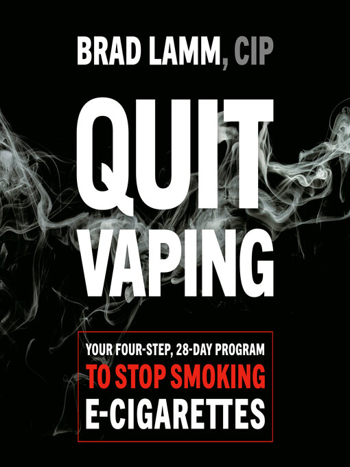 Title details for Quit Vaping by Brad Lamm - Available